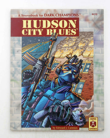 Hudson City Blues: A Sourcebook for Dark Champions, by Carmien, Edward J., Harlick, Bruce, Gorham, Fred, Ruggles, Scott, Smith, Greg  