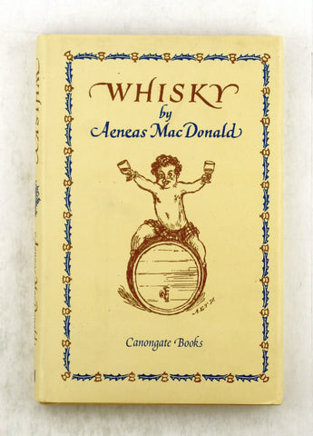 Whisky, by MacDonald, Aeneas  First Edition