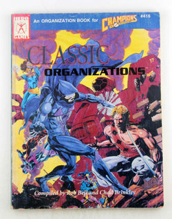 Classic Organizations (An Organizations Book for Champions), by Bell Rob  