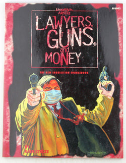 Lawyers, Guns & Money: The New Inquisition Sourcebook (Unknown Armies), by Tynes, John, Stolze, Greg  