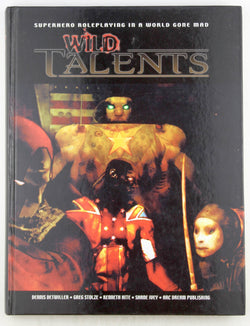 Wild Talents: Superhero Roleplaying, by Dennis Detwiller  