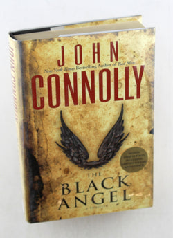 The Black Angel: A Thriller, by Connolly, John Signed First Edition