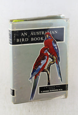 An Australian Bird Book, by Leach, Morrison  