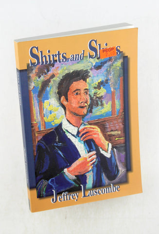 Shirts and Skins, by Luscombe, Jeffrey  