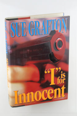 "I" is for Innocent (Kinsey Millhone Mysteries), by Sue Grafton Signed First Edition