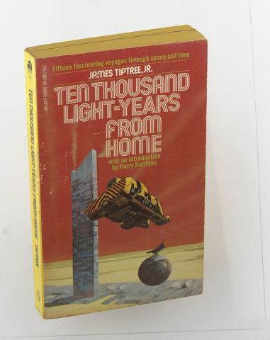 Ten Thousand Light-Years From Home, by James Tiptree Jr.  