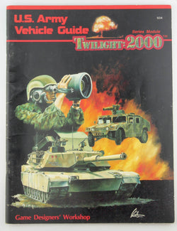 U. S. Army Vehicle Guide (Twilight : 2000), by Wiseman, Loren, Chadwick, Frank  