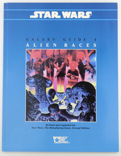 Galaxy Guide 4: Alien Races (Star Wars Roleplaying Game Supplement), by Chuck Truett, Troy Denning  