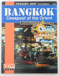 Bangkok - Cesspool of the Orient (Twilight: 2000, 2nd edition), by Loren K. Wiseman  
