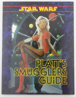 Platt's Smugglers Guide (Star Wars RPG), by Peter Schweighofer  