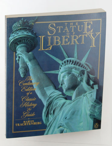 The Statue of Liberty, by Trachtenberg, Marvin  