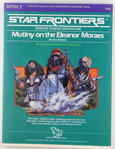 Mutiny on the Eleanor Moraes (Star Frontiers Knight Hawks Adventure, No. SFKH2), by Ken Rolston  