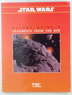 Star Wars RPG WEG Galaxy Guide 9 Fragments from the Rim, by Smith, et al  