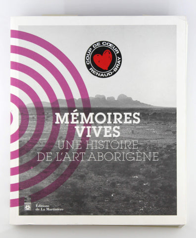 M?moires vives. Une histoire de l'art aborig?ne (French Edition), by PAUL MATHARAN  