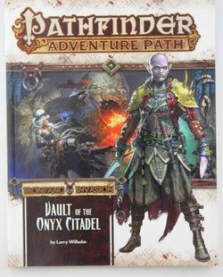 Pathfinder RPG Vault of the Onyx Citadel, by Wilhelm  