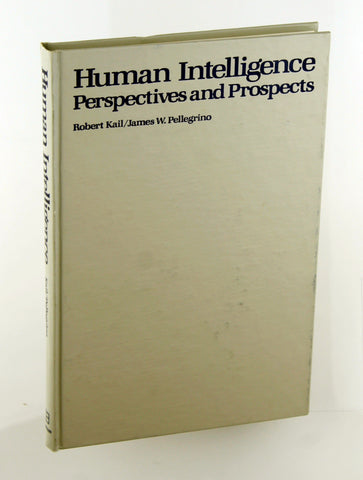 Human Intelligence: Perspectives and Prospects (Series of Books in Psychology), by Kail Jr., Robert V.  