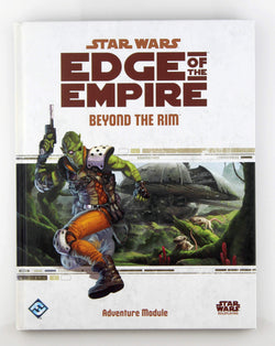 Star Wars Edge of the Empire RPG Beyond the Rim, by Ostrander, et al  