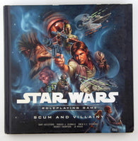 Scum and Villainy (Star Wars Roleplaying Game), by Gary Astleford, Robert J. Schwalb, Owen K. C. Stephens, Rodney Thompson  