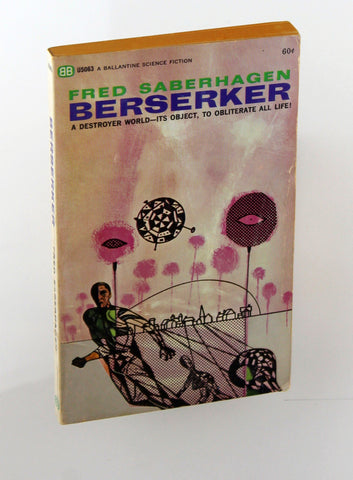 Berserker U5063, by Fred Saberhagen  
