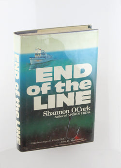 The End of the Line, by O'Cork, Shannon  First Edition