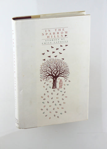 In the Sparrow Hills, by Capouya, Emile  First Edition