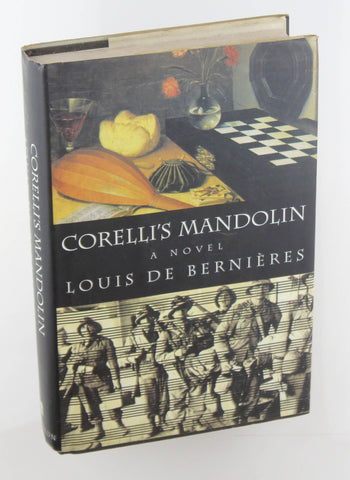 Corelli's Mandolin: A Novel, by Louis de Berni?res  First Edition