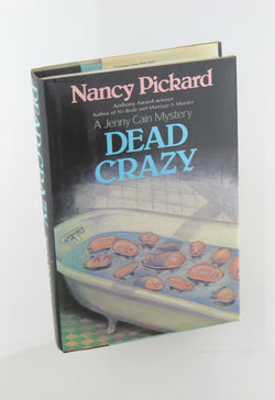 Dead Crazy (Jenny Cain Mysteries, No. 5), by Pickard  First Edition
