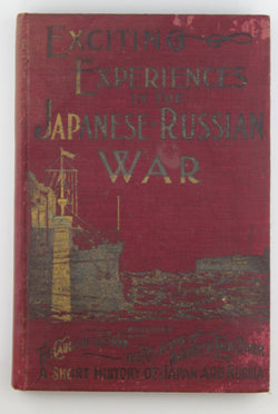 Salesman Sample Exciting Experience in the Japanese-Russian War, by Marshall Everett  