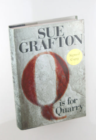 Q is for Quarry (Kinsey Millhone Mystery), by Sue Grafton Signed First Edition