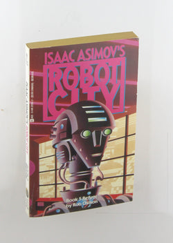 Refuge (Issac Asimov's Robot City, No. 5), by Chilson, Rob  