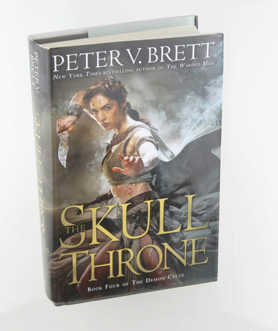 The Skull Throne: Book Four of The Demon Cycle, by Brett, Peter V. Signed First Edition