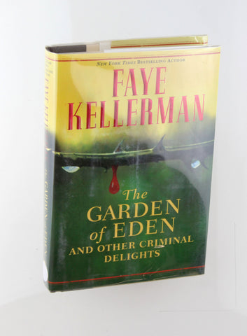 The Garden of Eden and Other Criminal Delights, by Faye Kellerman Signed First Edition