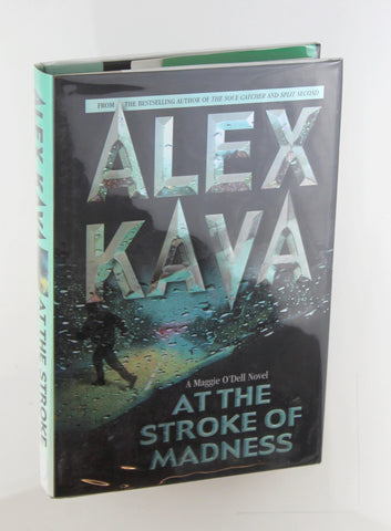 At The Stroke Of Madness (Maggie O'Dell Novels), by Kava, Alex Signed First Edition