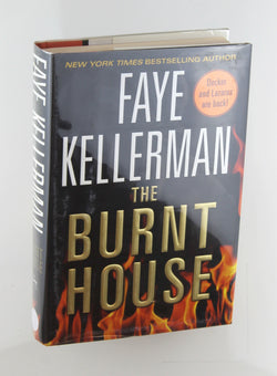 The Burnt House: A Peter Decker/Rina Lazarus Novel (Decker/Lazarus Novels, 16), by Kellerman, Faye Signed First Edition