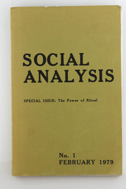 Social Analysis Special Power of Ritual No 1 February 1979, by Kapferer, et al  