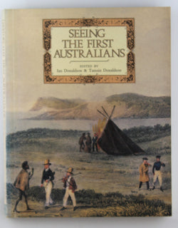 Seeing the First Australians, by Ian Donaldson  