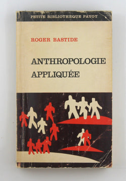 Anthropologie appliqu?e, by Roger Bastide  