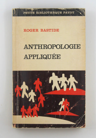 Anthropologie appliqu?e, by Roger Bastide  