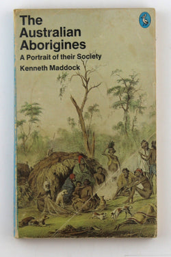 Australian Aborigines, by Maddock, Kenneth  