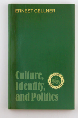 Culture, Identity, and Politics, by Gellner, Ernest  