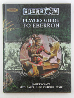 Player's Guide to Eberron (Dungeons & Dragons d20 3.5 Fantasy Roleplaying, Eberron Supplement), by Brown, Steven, Johnson, Luke, Baker, Keith, Wyatt, James  