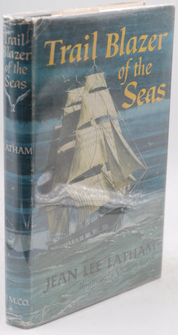 Trail Blazer of the Seas, by Latham, Jean Lee  