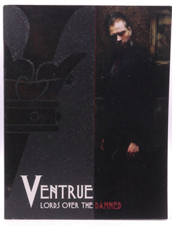 Ventrue: Lords Over the Damned (Vampire the Requiem), by Russell Bailey,Chuck Wendig,Will Hindmarch  