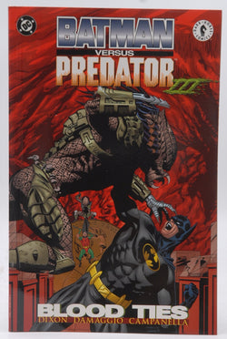 Batman Vs Predator: Blood Ties, by Dixon, Chuck,Chuck, Dixon,Damaggio, Rodolfo,Costanza, John,Kane, Bob  