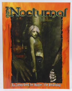 Hunter the Reckoning: The Nocturnal, by Achilli, Justin, McFarland, Matt, Mearls, Mike  