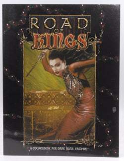 Road of Kings *OP, by White Wolf Publishing  