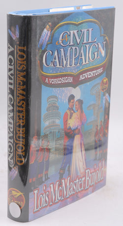 A Civil Campaign: A Comedy of Biology and Manners, by Lois McMaster Bujold Signed First Edition