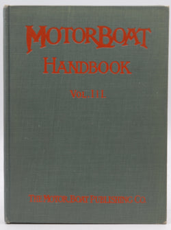 1911 US Motorboat Handbook Volume III, by Staff  