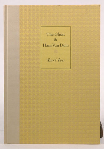 Ghost and Hans Van Duin, by Ives, Burl  