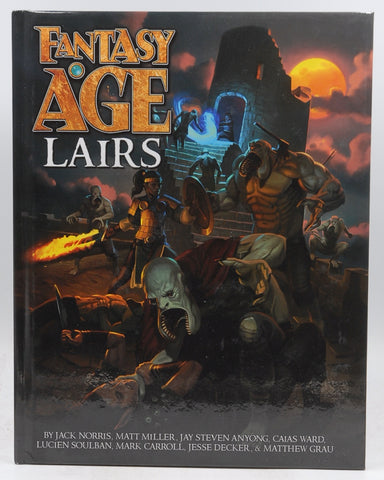 Fantasy AGE Lairs, by Norris, Jack,Miller, Matt,Soulban, Lucian,Anyong, Steven Jay,Carroll, Mark,Decker, Jesse,Grau, Matthew  